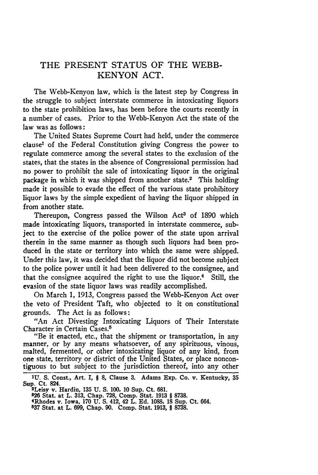 THE PRESENT STATUS OF THE WEBB- KENYON ACT.