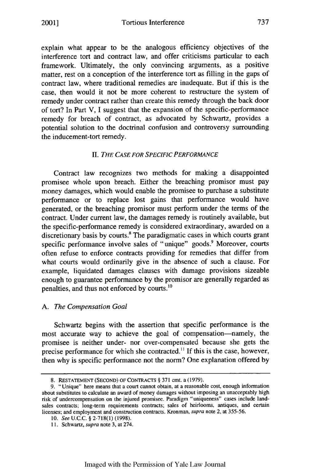 2001] Tortious Interference explain what appear to be the analogous efficiency objectives of the interference tort and contract law, and offer criticisms particular to each framework.