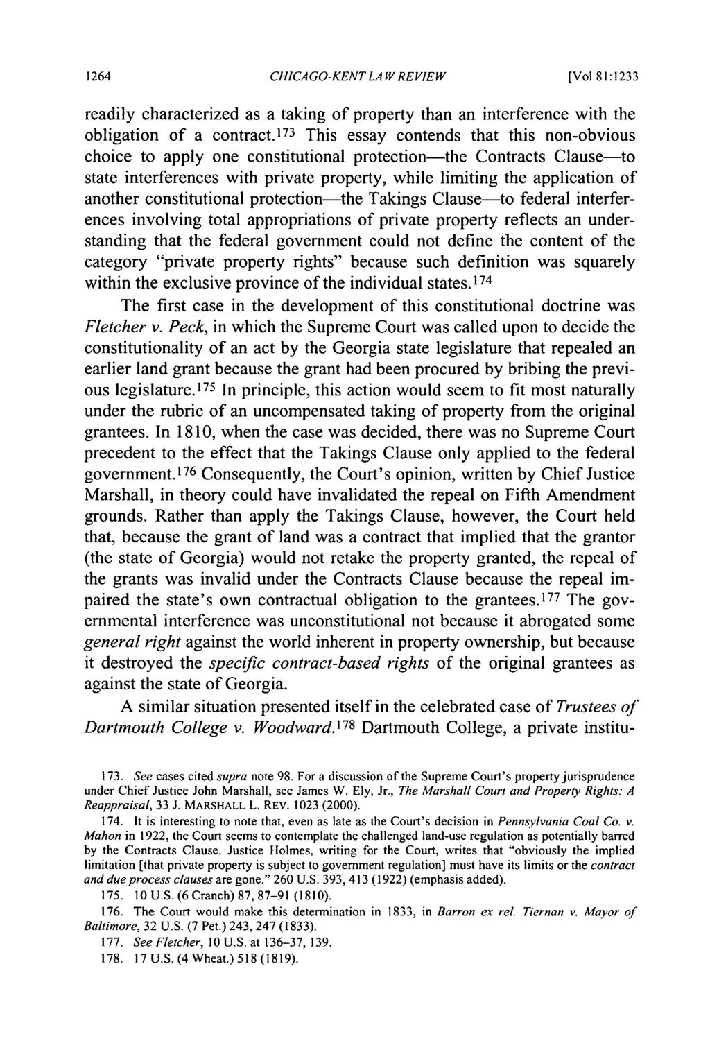 CHICAGO-KENT LA W REVIEW [Vol 81:1233 readily characterized as a taking of property than an interference with the obligation of a contract.