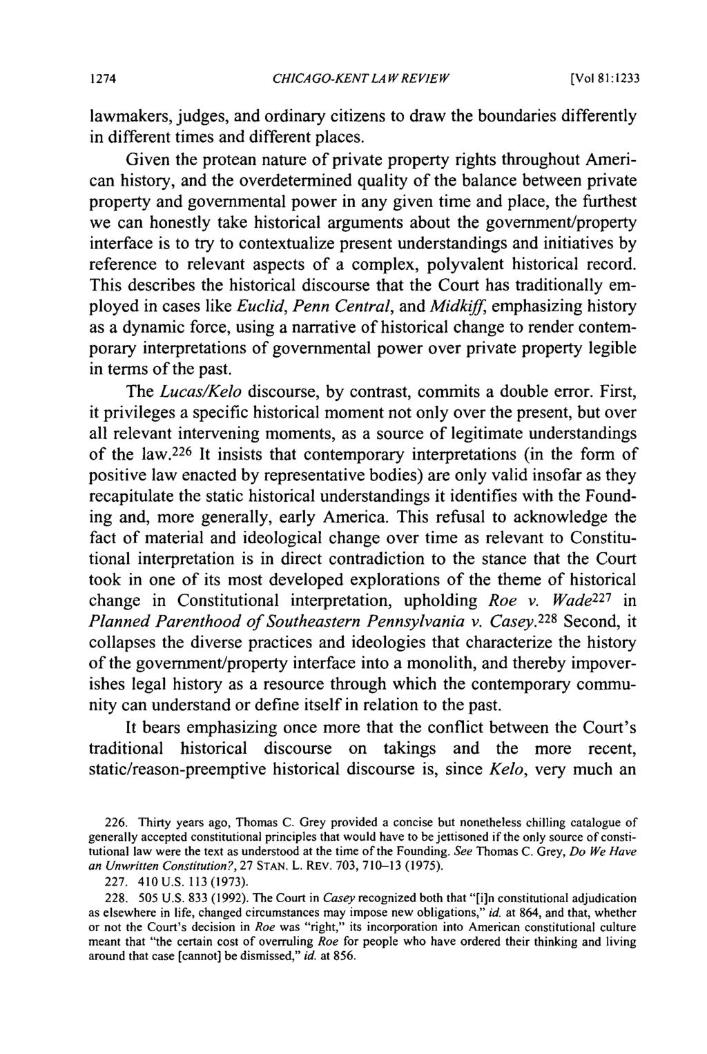 CHICAGO-KENT LAW REVIEW [Vol 8 1: 1233 lawmakers, judges, and ordinary citizens to draw the boundaries differently in different times and different places.