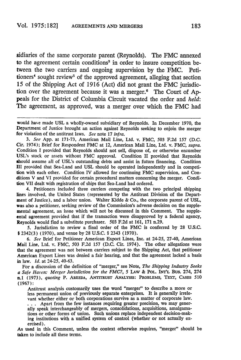 Vol. 1975:182] AGREEMENTS AND MERGERS 183 sidiaries of the same corporate parent (Reynolds).