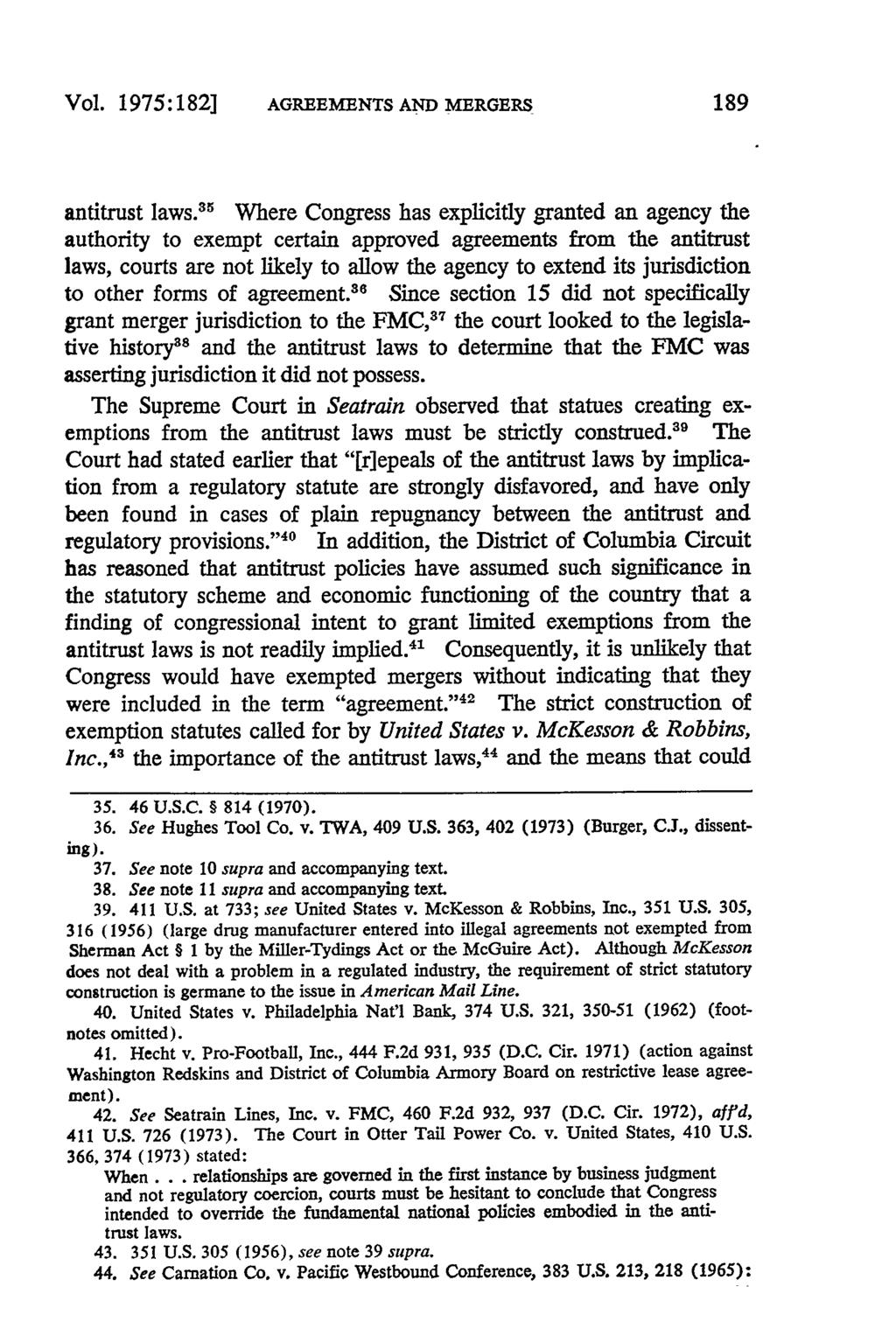Vol. 1975:182] AGREEMENTS AND MERGERS 189 antitrust laws.