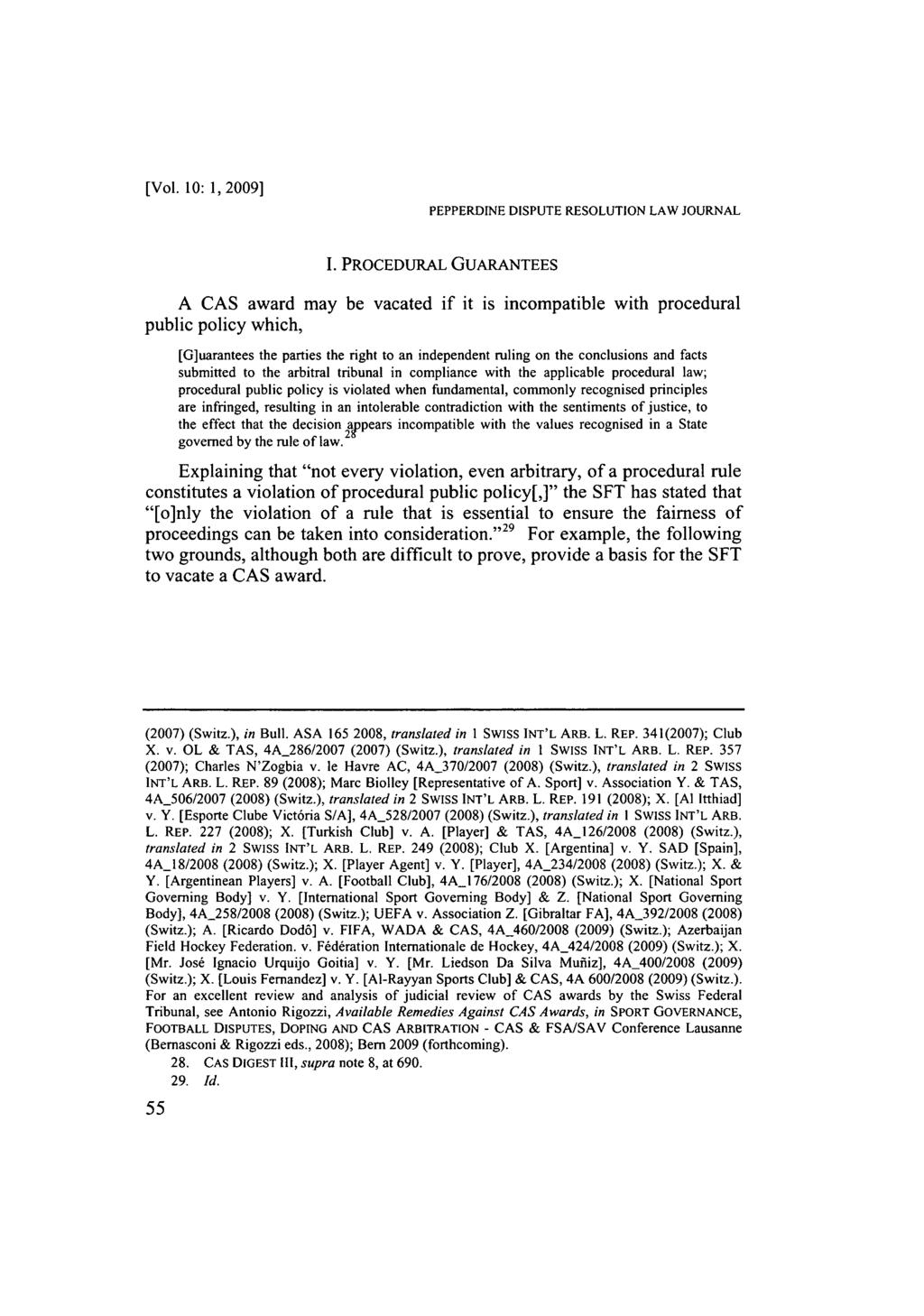 Mitten: Judicial Review of Olympic and International Sports Arbitration A [Vol. 10: 1, 2009] PEPPERDINE DISPUTE RESOLUTION LAW JOURNAL I.