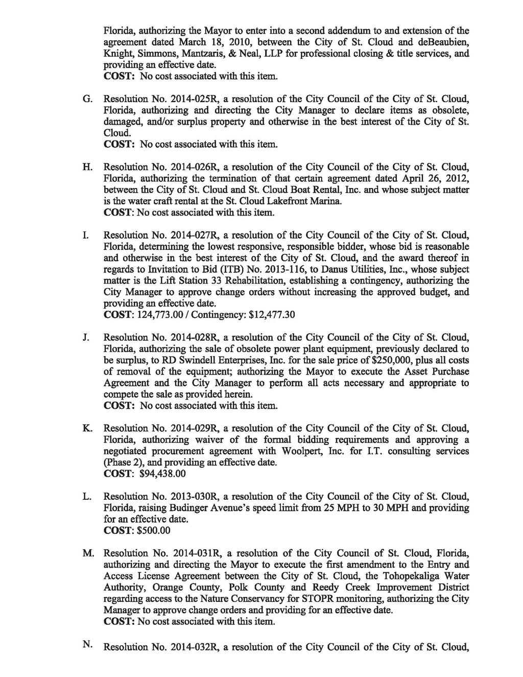 Florida, authorizing the Mayor to enter into a second addendum to and extension of the agreement dated March 18, 2010, between the City of St.