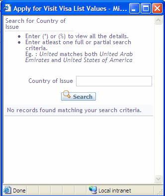 Select the Passport Country of Issue by clicking on the magnifying glass icon And selecting from the pop-up window