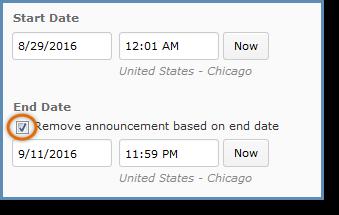 5. Announcements are published immediately unless you specify an alternate start date. Enter or select the posting availability date in the Start Date field. 6.