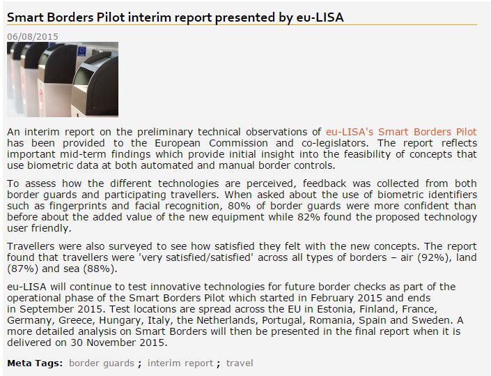 Conclusions From Interim Report Preliminary results obtained from some test cases indicate that not all available today technologies for biometric enrolment are mature enough to support particular