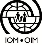 International Organization for Migration (IOM) Organisation internationale pour les migrations (OIM) Organización Internacional para las Migraciones (OIM) Migration Consequences of Complex Crises: