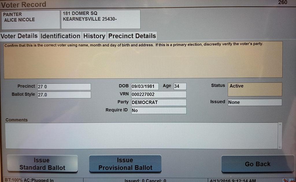 How to Process a Voter Once the voter has been located, select the voter s name to bring up the Voter