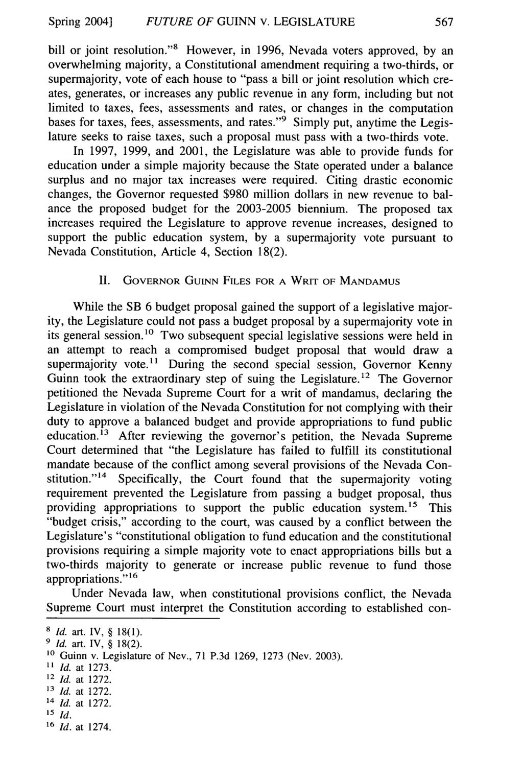 Spring 2004] FUTURE OF GUINN V. LEGISLATURE bill or joint resolution.