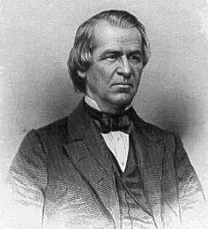 Democrat from Tennessee who once owned slaves He was a self-educated man who did not think highly of people born into money and power.