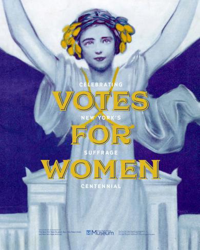 VOTES FOR WOMEN: CELEBRATING NEW YORK S WOMEN S SUFFRAGE HISTORY NOVEMBER 4, 2017 5:00-8:00 PM NYS MUSEUM CULTURAL EDUCATION CENTER 222 MADISON AVENUE, ALBANY NY The League of Women Voters of New