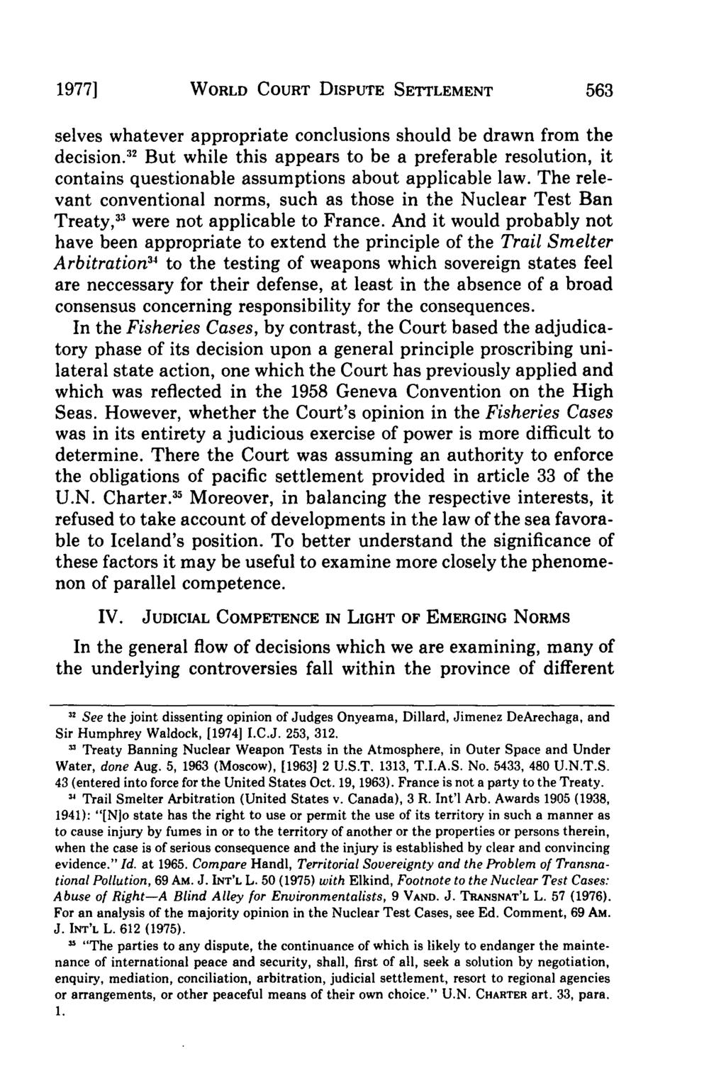 1977] WORLD COURT DISPUTE SETTLEMENT selves whatever appropriate conclusions should be drawn from the decision2 2 But while this appears to be a preferable resolution, it contains questionable