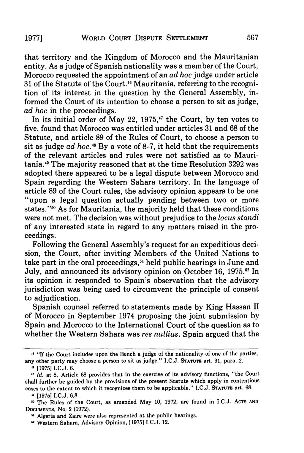 19771 WORLD COURT DISPUTE SETTLEMENT that territory and the Kingdom of Morocco and the Mauritanian entity.