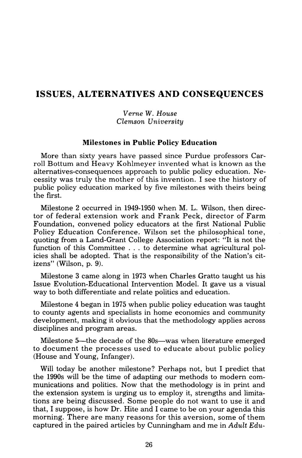 ISSUES, ALTERNATIVES AND CONSEQUENCES Verne W.