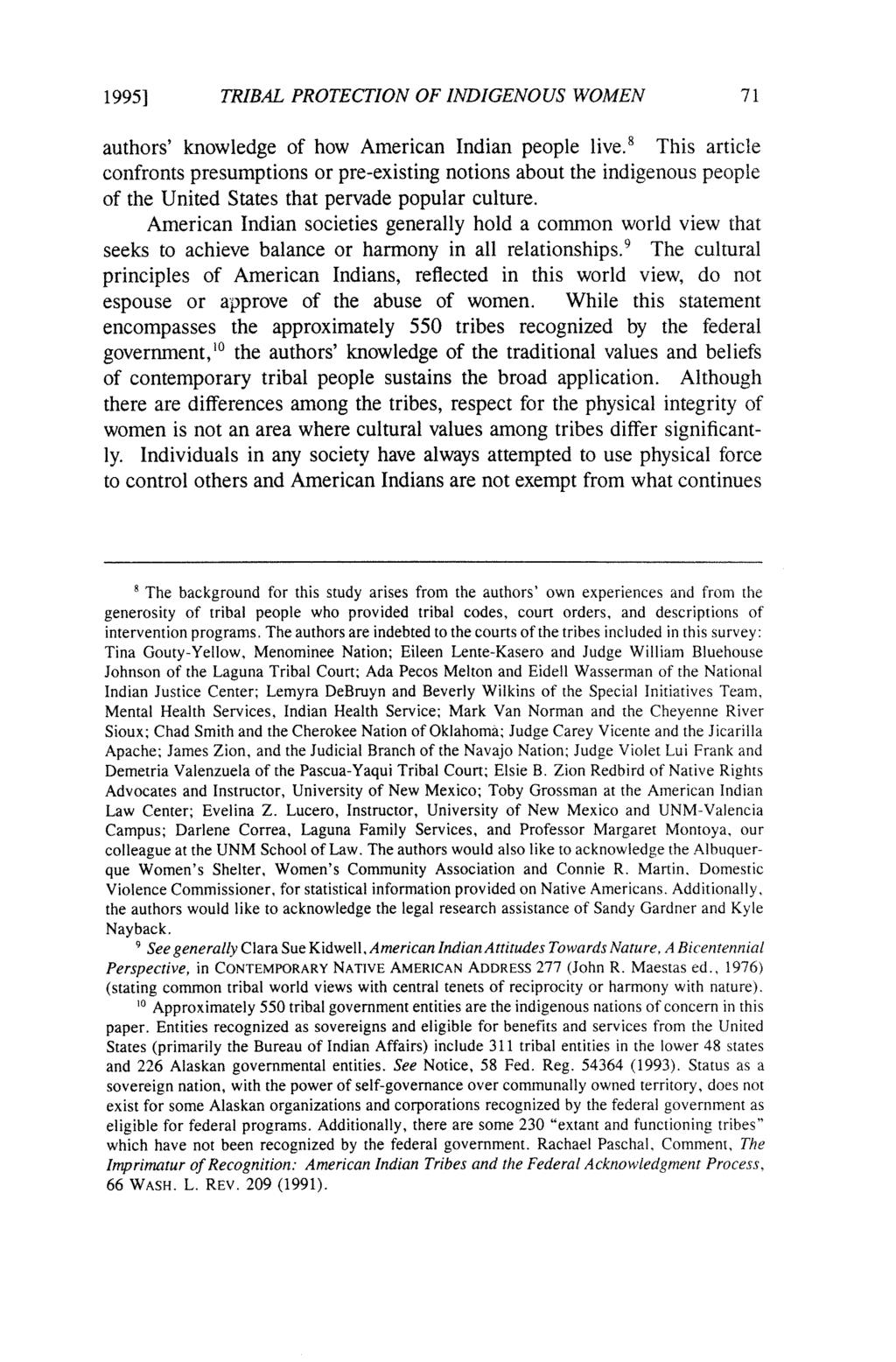 1995] TRIBAL PROTECTION OF INDIGENOUS WOMEN 71 authors' knowledge of how American Indian people live.