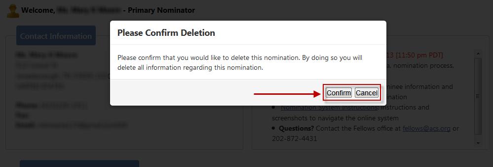 4 View/Download Submitted Nomination After submitting a nomination, you are no longer able to edit or delete the nomination.