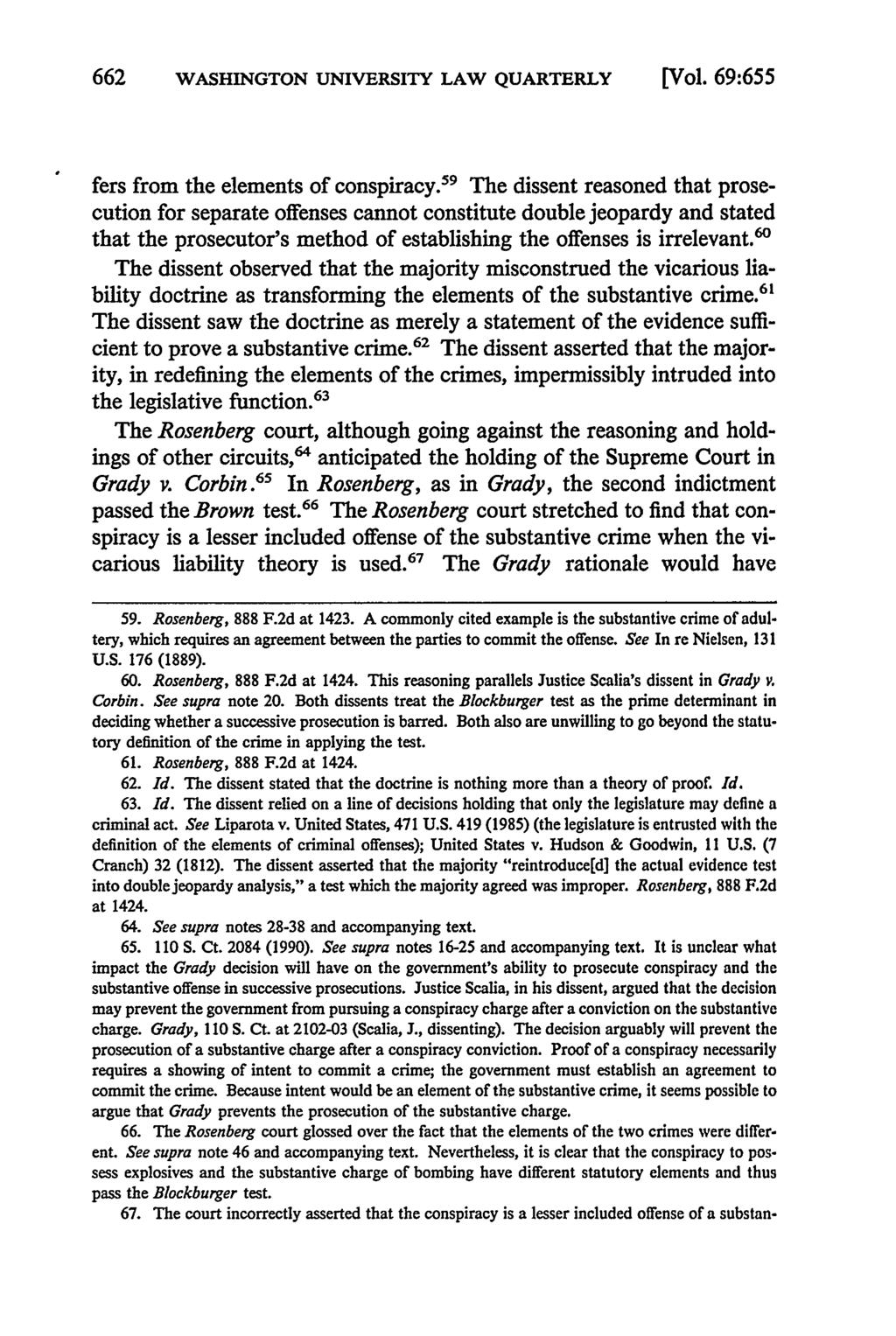 662 WASHINGTON UNIVERSITY LAW QUARTERLY [Vol. 69:655 fers from the elements of conspiracy.