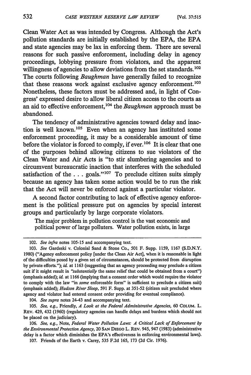 CASE WESTERN RESERVE LAW REVIEW [V:ol. 37:515 Clean Water Act as was intended by Congress.