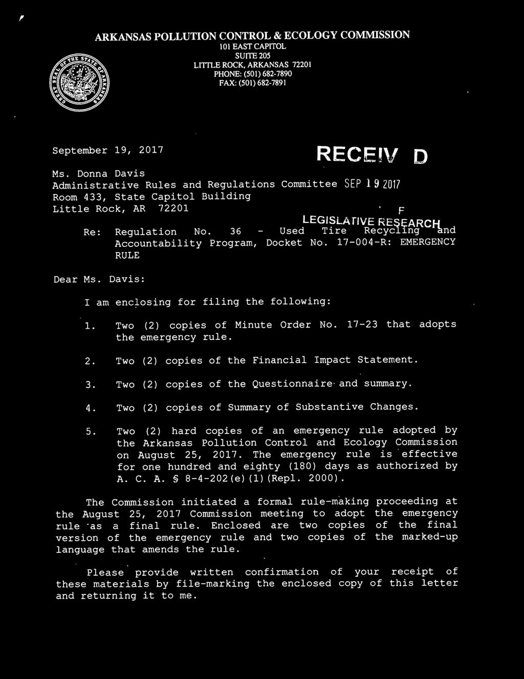 c'"""I;:ARCf-f Regulation No. 36 Used Tire Recycl1ng and Accountability Program, Docket No. 17-004-R: EMERGENCY RULE I am enclosing for filing the following: 1. Two (2) copies of Minute Order No.