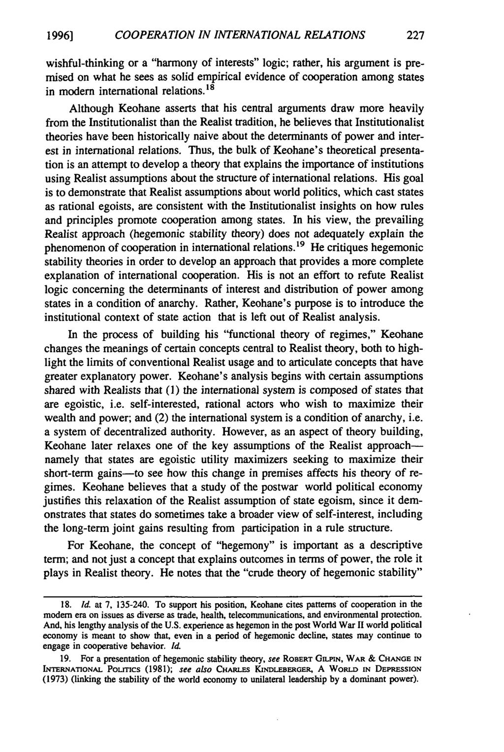 1996] COOPERATION IN INTERNATIONAL RELATIONS wishful-thinking or a "harmony of interests" logic; rather, his argument is premised on what he sees as solid empirical evidence of cooperation among