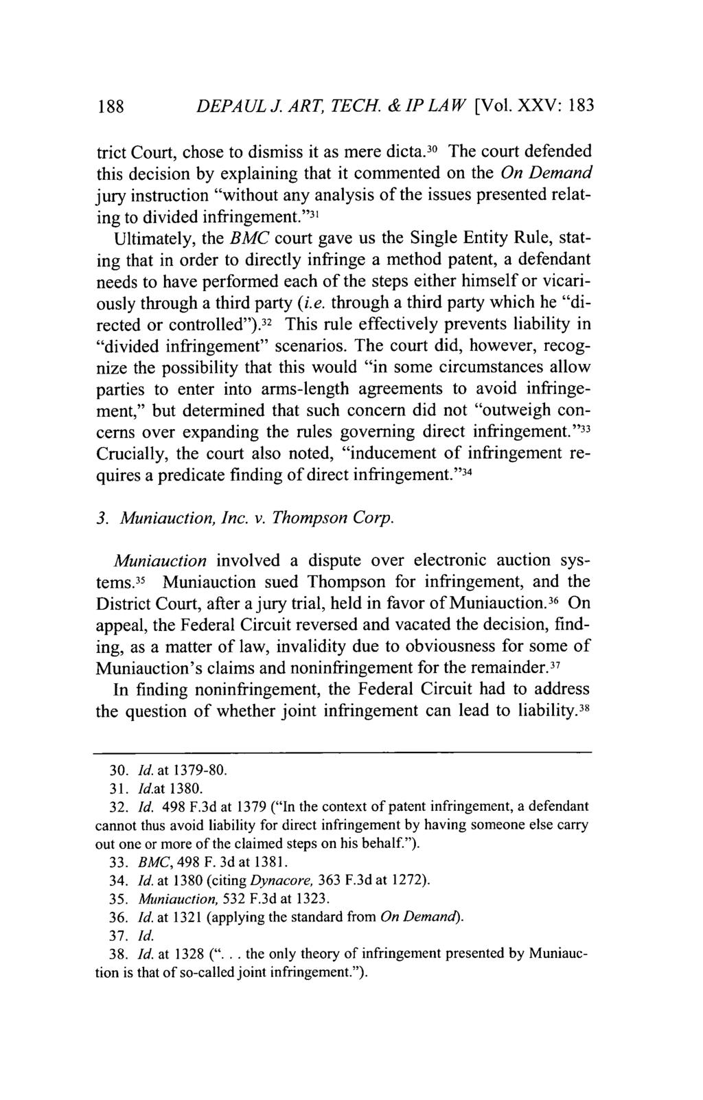 DePaul Journal of Art, Technology & Intellectual Property Law, Vol. 25, Iss. 1 [], Art. 6 DEPA UL J. ART, TECH & IP LA W [Vol. XXV: 183 trict Court, chose to dismiss it as mere dicta.