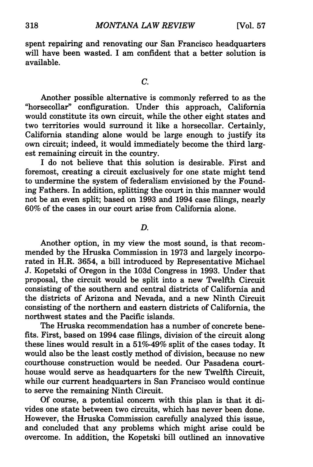 318 Montana Law Review, Vol. 57 [1996], Iss. 2, Art. 5 MONTANA LAW REVIEW [Vol. 57 spent repairing and renovating our San Francisco headquarters will have been wasted.
