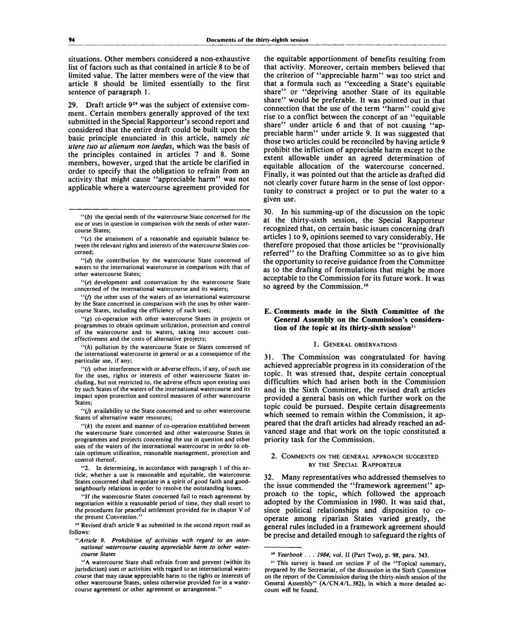 94 Documents of (he thirty-eighth session situations. Other members considered a non-exhaustive list of factors such as that contained in article 8 to be of limited value.