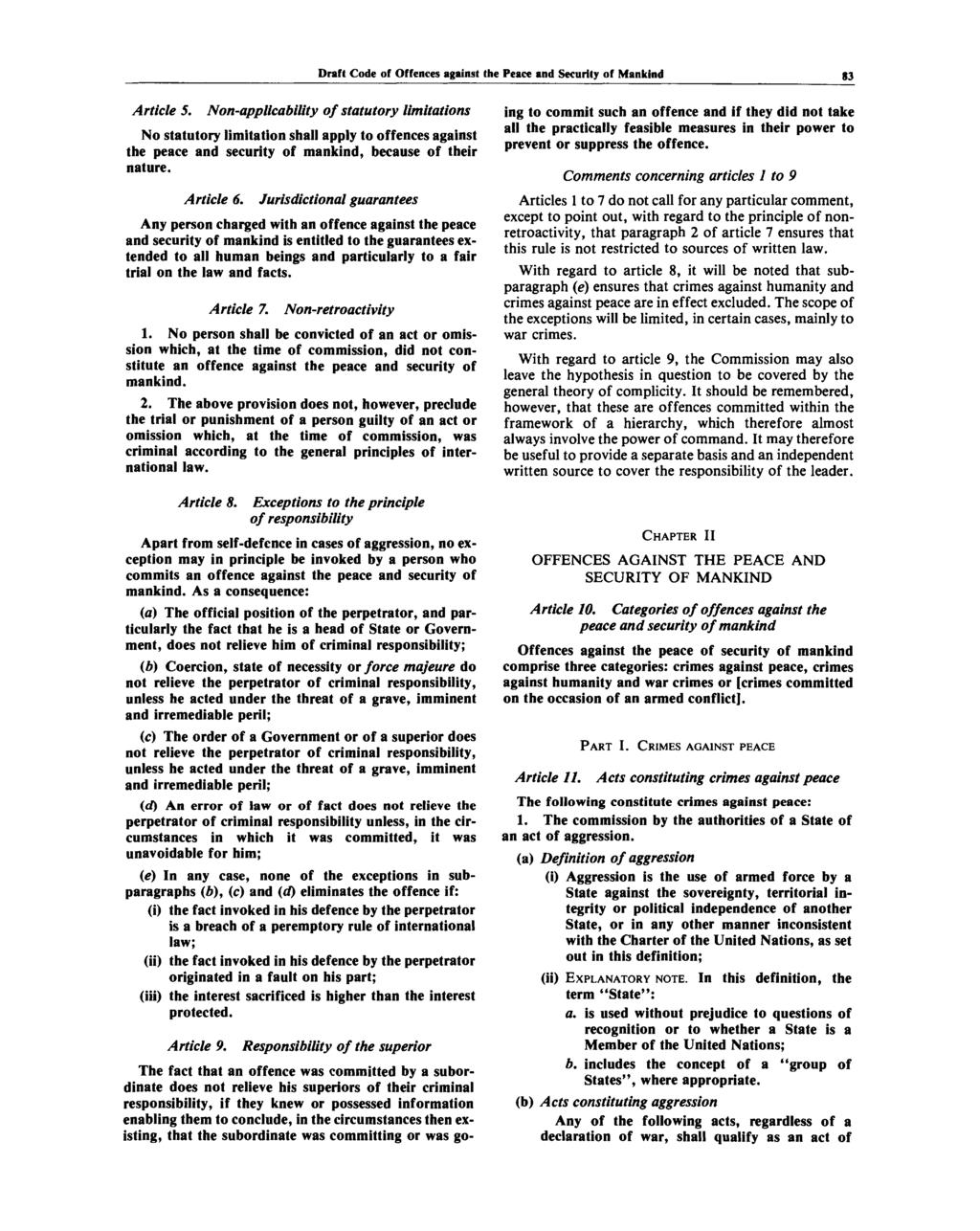 Draft Code of Offences against the Peace and Security of Mankind 83 Article 5.