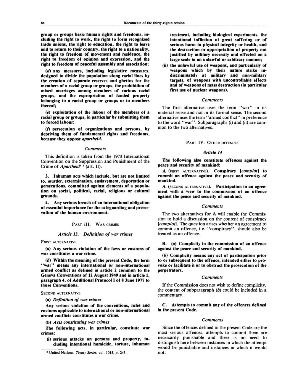 86 Documents of the thirty-eighth session group or groups basic human rights and freedoms, including the right to work, the right to form recognized trade unions, the right to education, the right to