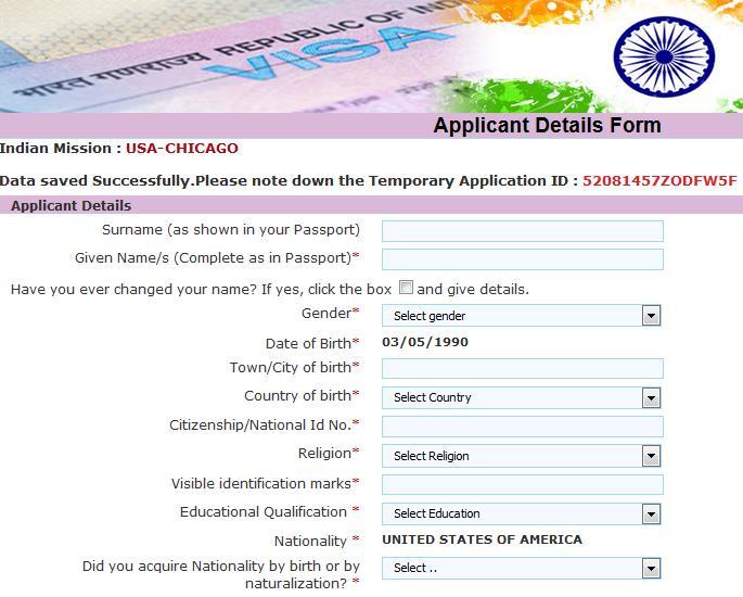 APPLICANT DETAIL SECTION Indian Mission selected by you will be displayed here. Kindly keep a record of the Temporary Application ID for future reference.