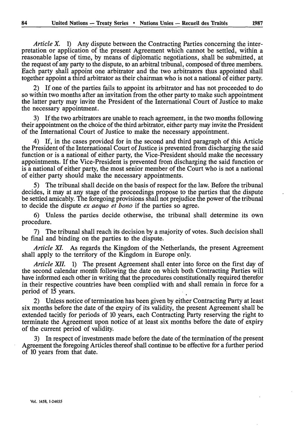 84 United Nations Treaty Series Nations Unies Recueil des Traités 1987 Article X.
