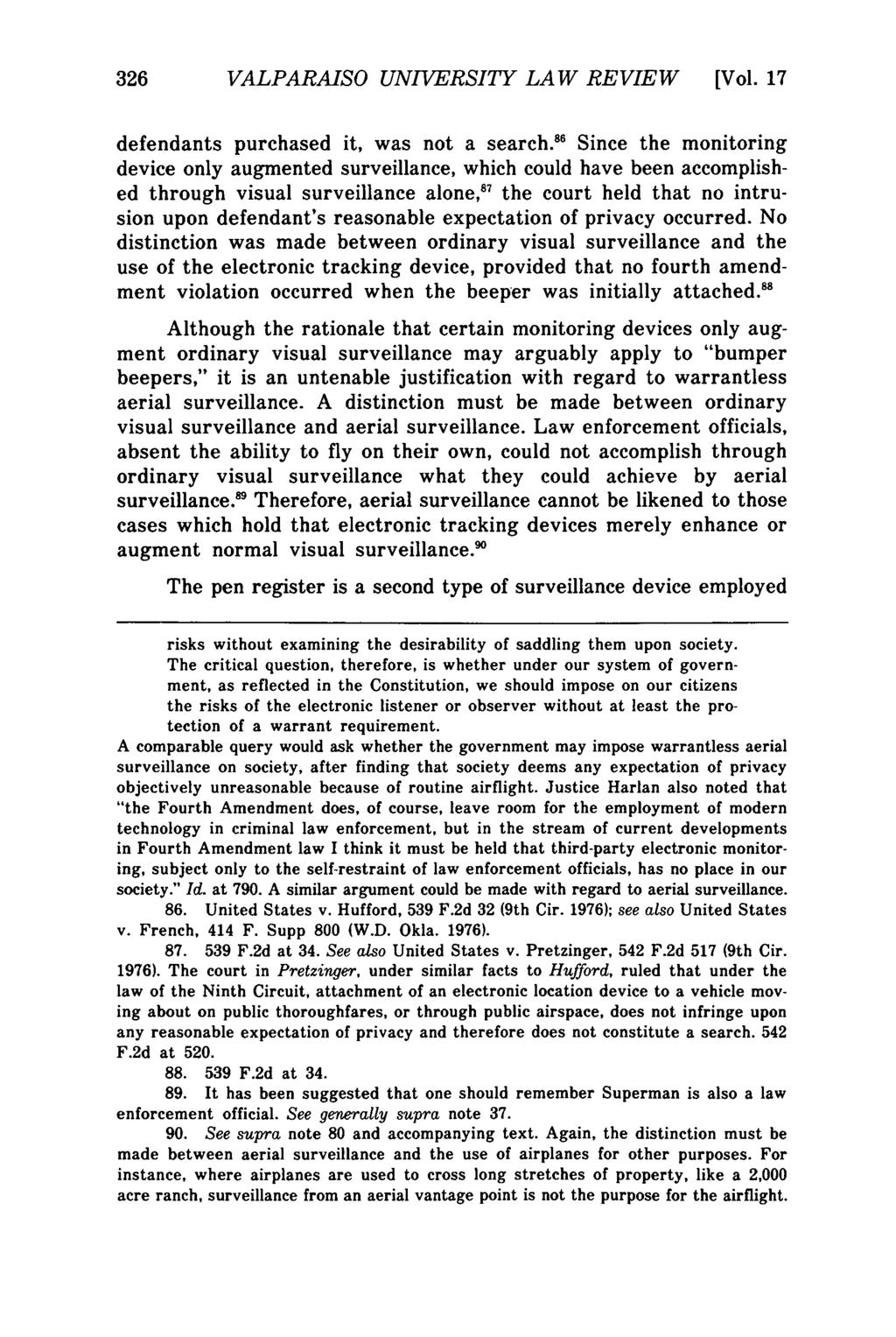 Valparaiso University Law Review, Vol. 17, No. 2 [1982], Art. 5 326 VALPARAISO UNIVERSITY LAW REVIEW [Vol. 17 defendants purchased it, was not a search.