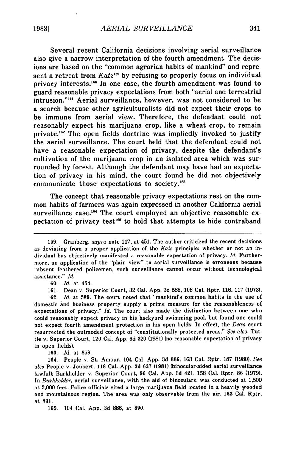 1983] Horvath: Fourth Amendment Implications of Warrantless Aerial Surveillance AERIAL SURVEILLANCE Several recent California decisions involving aerial surveillance also give a narrow interpretation