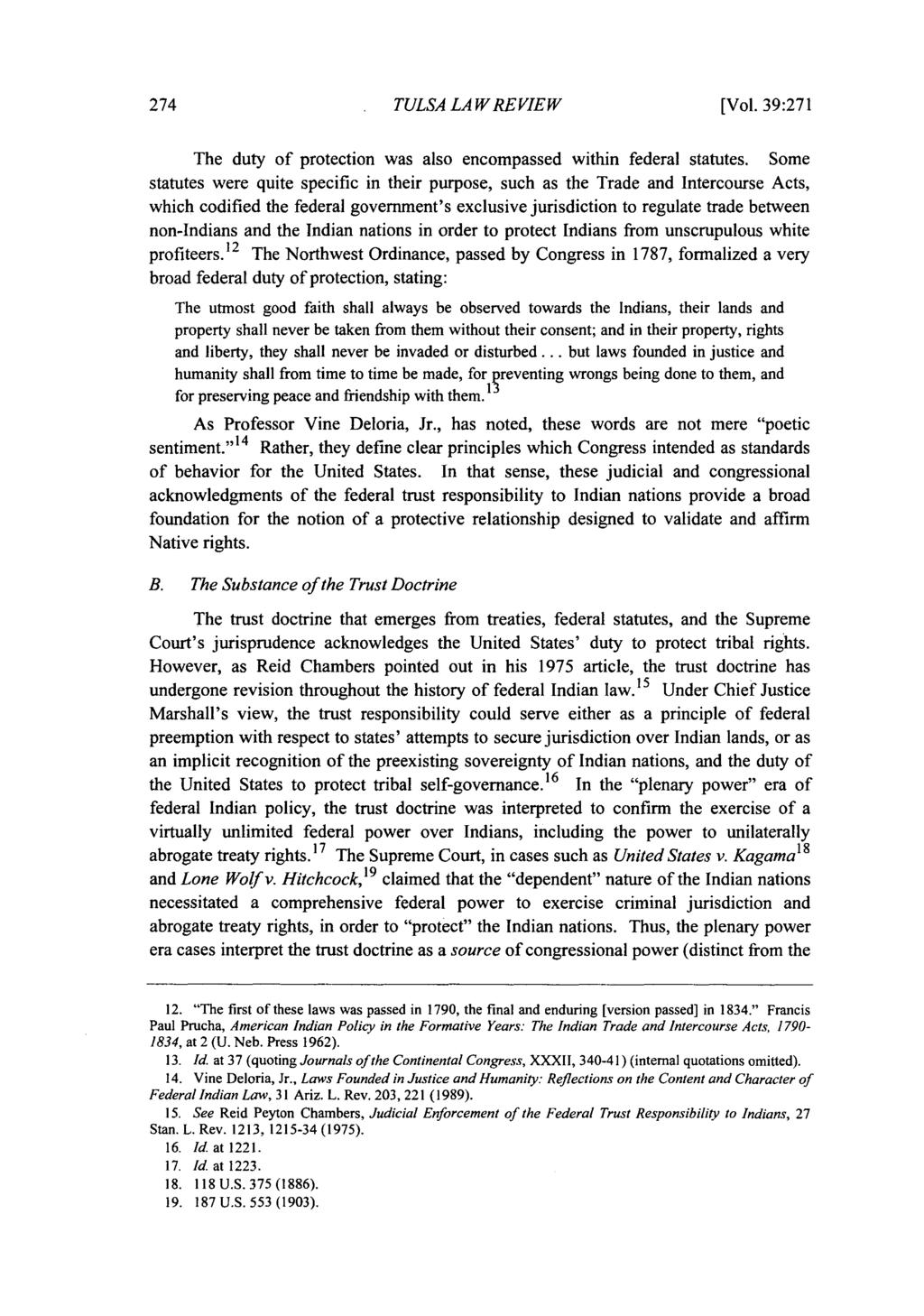 Tulsa Law Review, Vol. 39 [2003], Iss. 2, Art. 3 TULSA LAW REVIEW [Vol. 39:271 The duty of protection was also encompassed within federal statutes.