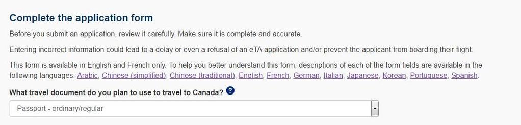 PART 2: How to complete the application for an Electronic Travel Authorization (eta) If you are applying for yourself, you need to answer NO to the first question.