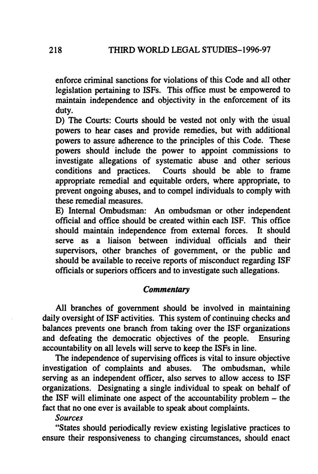 218 THIRD WORLD LEGAL STUDIES-1996-97 enforce criminal sanctions for violations of this Code and all other legislation pertaining to ISFs.