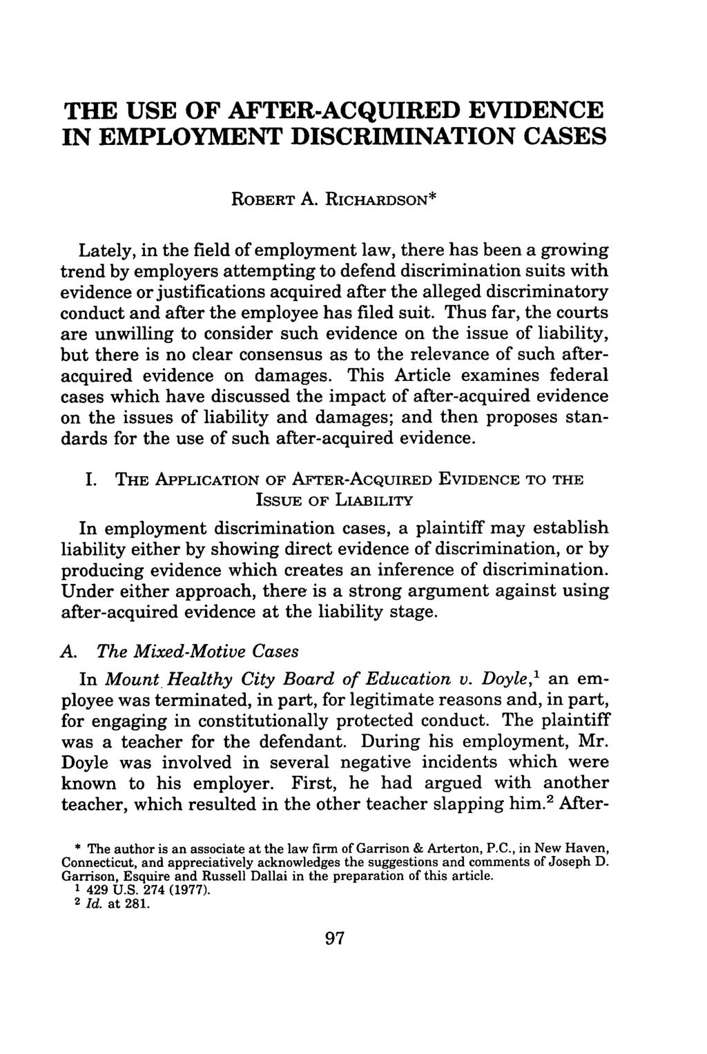 THE USE OF AFTER-ACQUIRED EVIDENCE IN EMPLOYMENT DISCRIMINATION CASES ROBERT A.