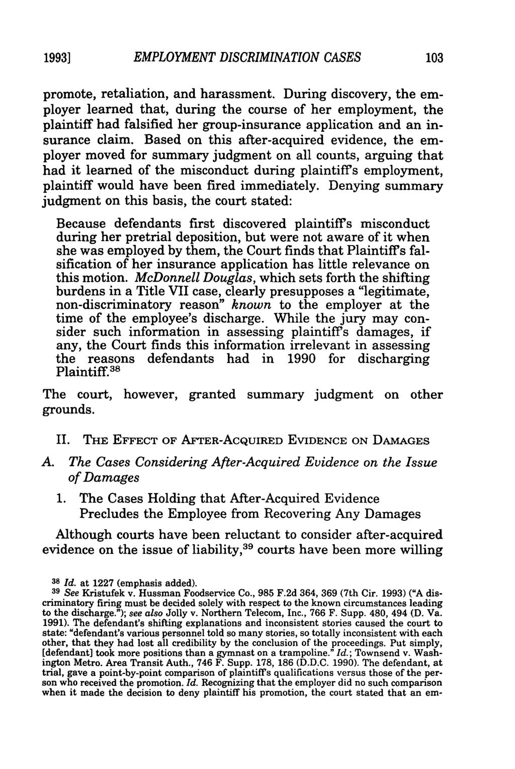1993] EMPLOYMENT DISCRIMINATION CASES promote, retaliation, and harassment.