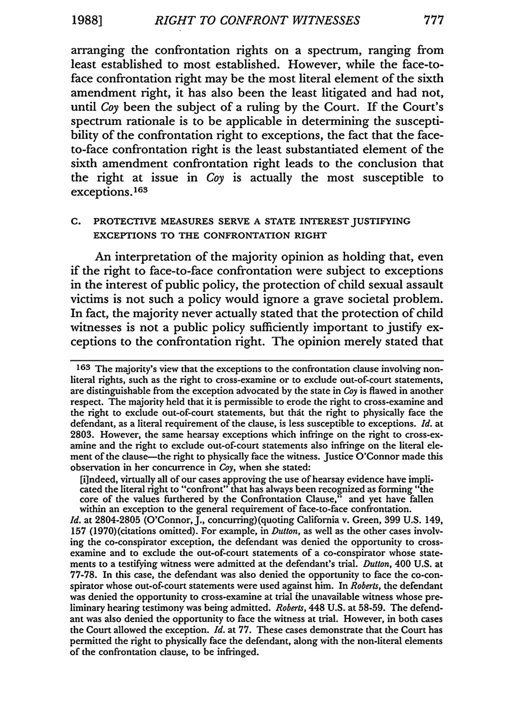 1988] RIGHT TO CONFRONT WITNESSES arranging the confrontation rights on a spectrum, ranging from least established to most established.