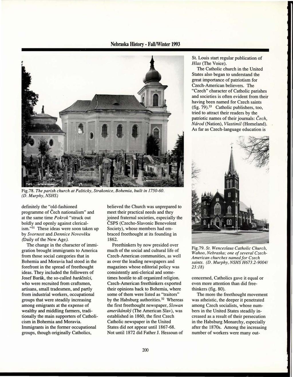 Nebraska I&tory. FaUlWinter 1993 St. Louis start regular publication of Hlas (The Voice).