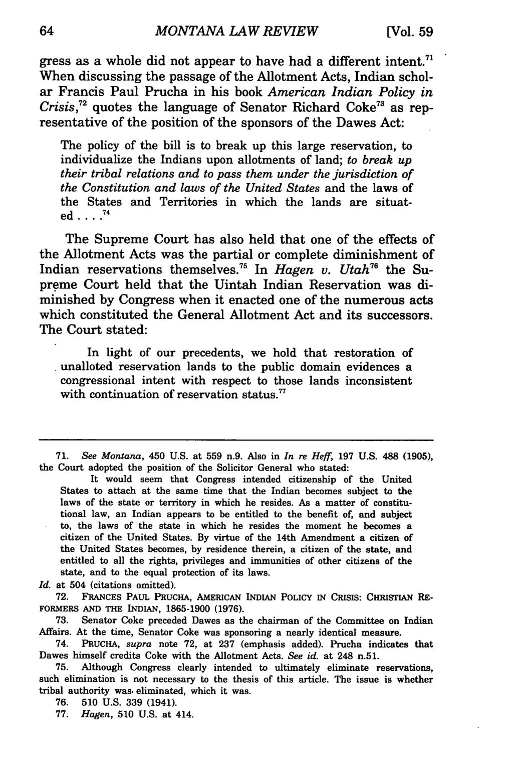 64 Montana MONTANA Law Review, LAW Vol. 59 REVIEW [1998], Iss. 1, Art. 4 [Vol. 59 gress as a whole did not appear to have had a different intent.