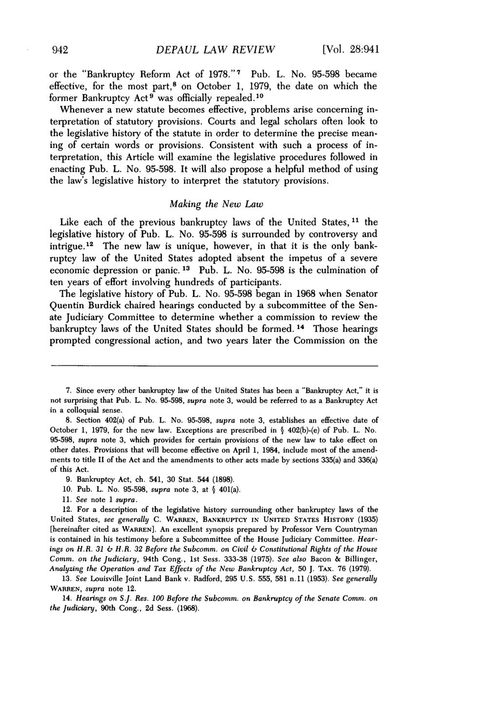 DEPAUL LAW REVIEW [Vol. 28:941 or the "Bankruptcy Reform Act of 1978." 7 Pub. L. No.