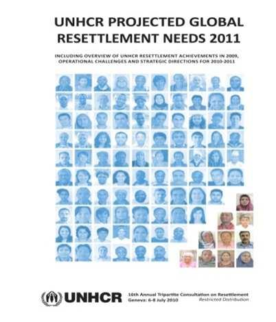 African Resettlement -Key Parameters for 2011 - Resettlement needs: 57,000 (multiyear needs: 261,500) Estimated UNHCR total