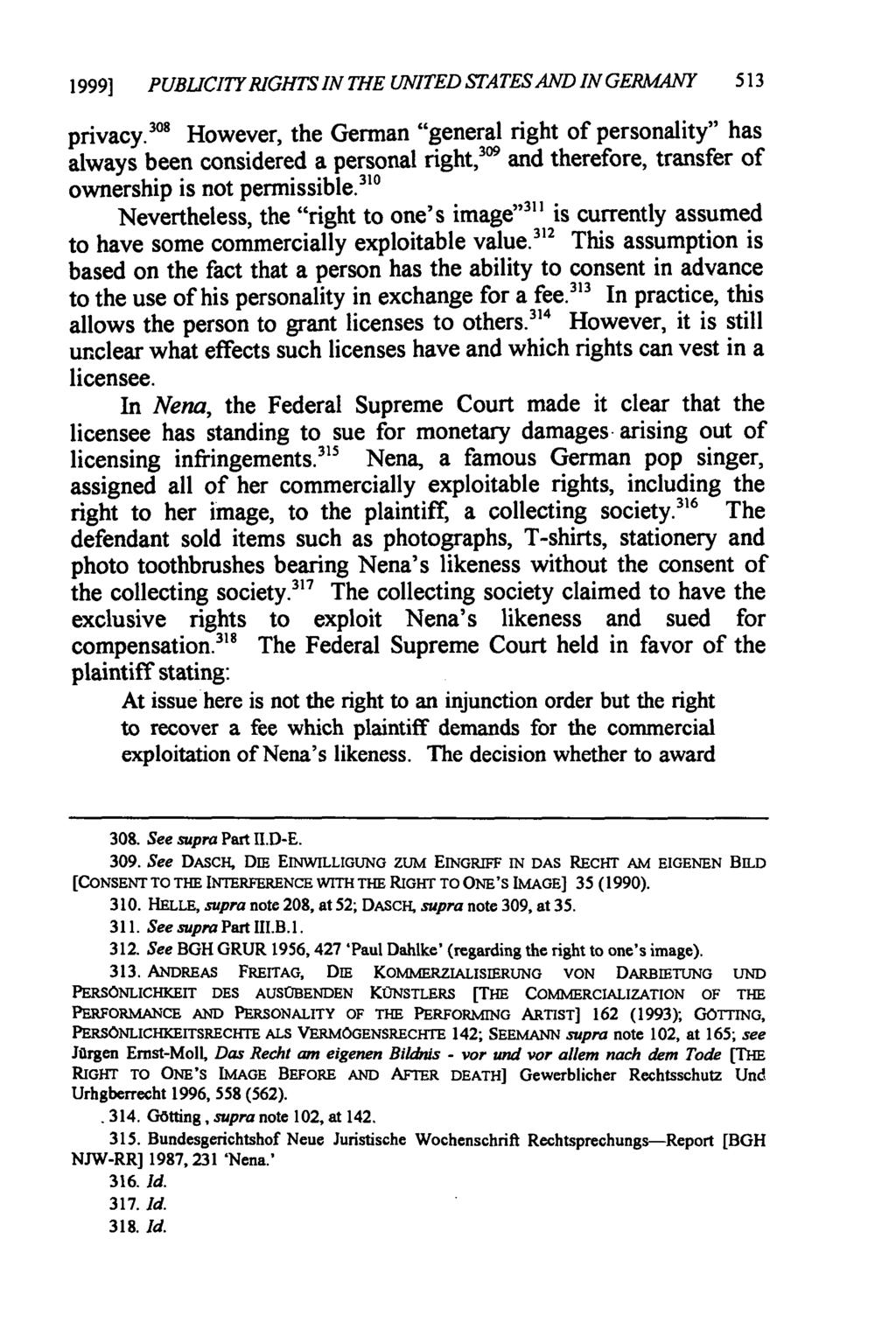 1999] PUBLICITY RIGHTS IN THE UNITED STATES AND INGERMANY 513 privacy.