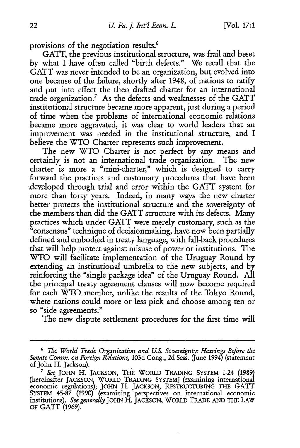 University of Pennsylvania Journal of International Law, Vol. 17, Iss. 1 [2014], Art. 4 U. Pa. J. Int'l Econ. L. [Vol. 17:1 provisions of the negotiation results.