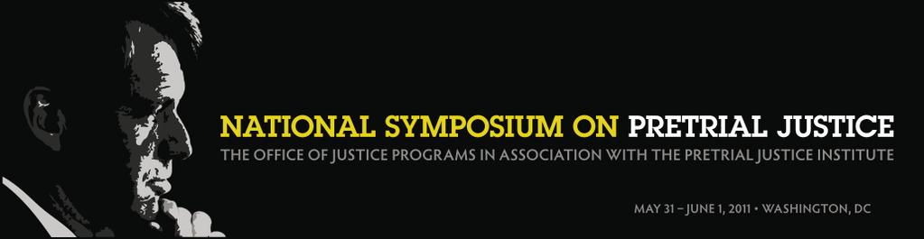 National Symposium Recommendations Expand the use of citation releases Eliminate bond schedules Pretrial risk assessment Screening of criminal cases by an experienced