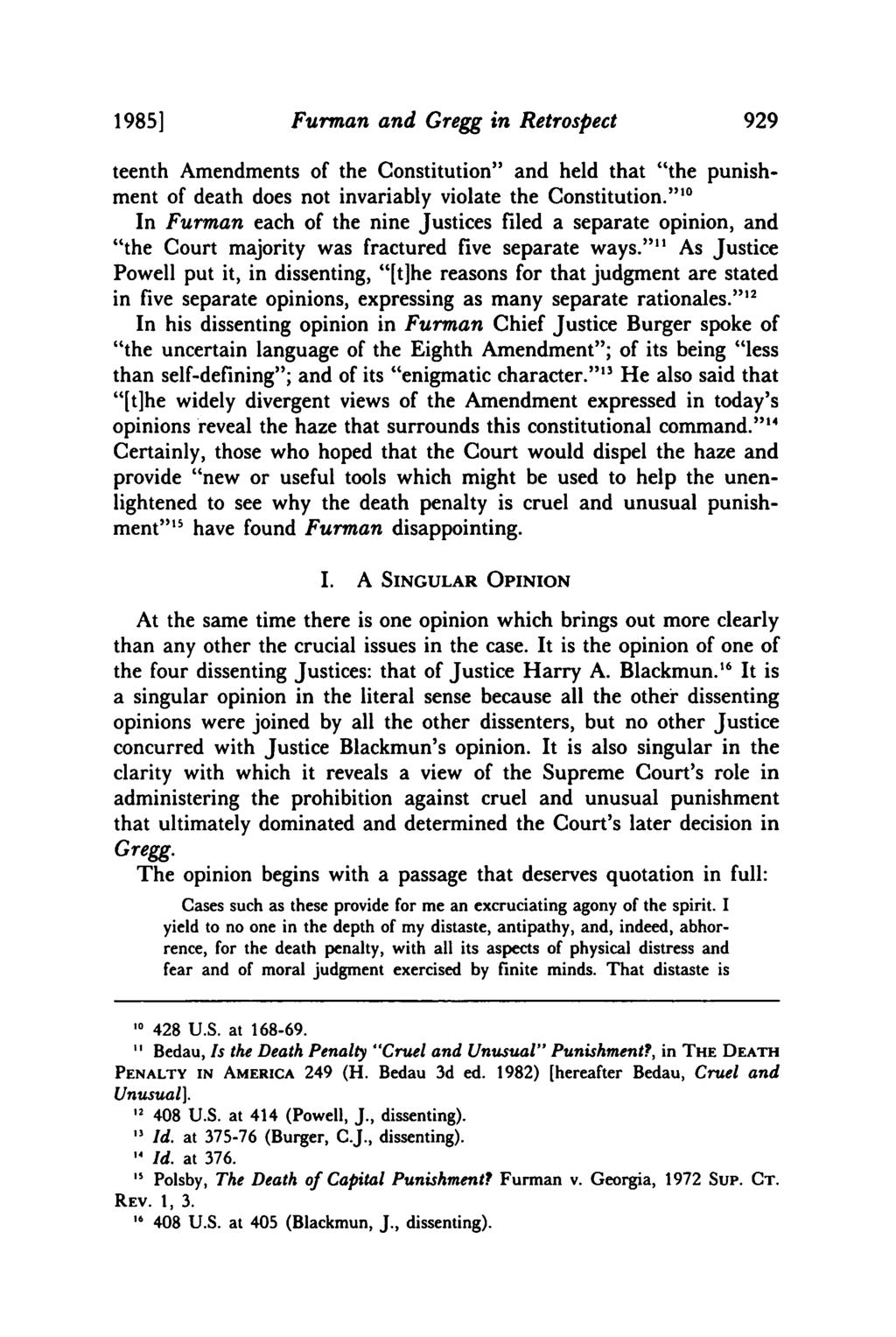 1985] Furman and Gregg in Retrospect teenth Amendments of the Constitution" and held that "the punishment of death does not invariably violate the Constitution.