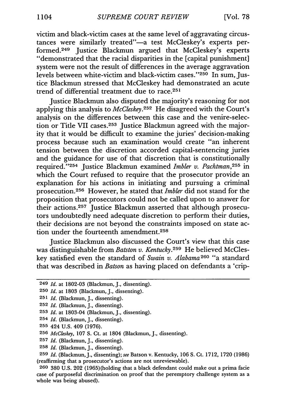1104 SUPREME COURT REVIEW [Vol. 78 victim and black-victim cases at the same level of aggravating circustances were similarly treated"-a test McCleskey's experts performed.