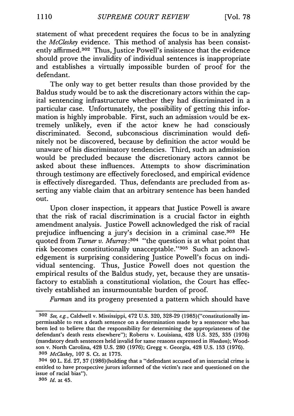 1110 SUPREME COURT REVIEW [Vol. 78 statement of what precedent requires the focus to be in analyzing the McCleskey evidence. This method of analysis has been consistently affirmed.